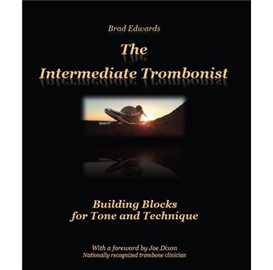 Trombone Method Book The Intermediate Trombonist