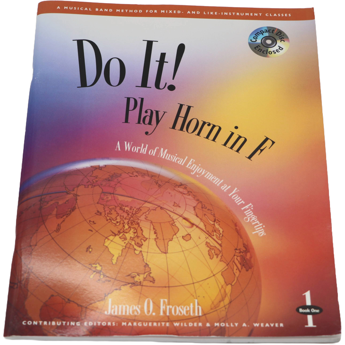 Multicolored GIA Music method book titled Do It! Play Horn in F