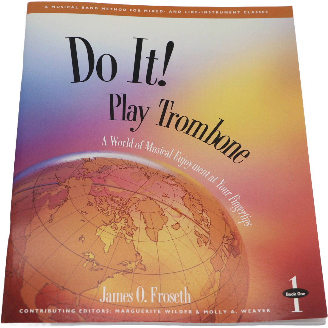 Multicolored GIA Music method book titled Do It! Play Trombone